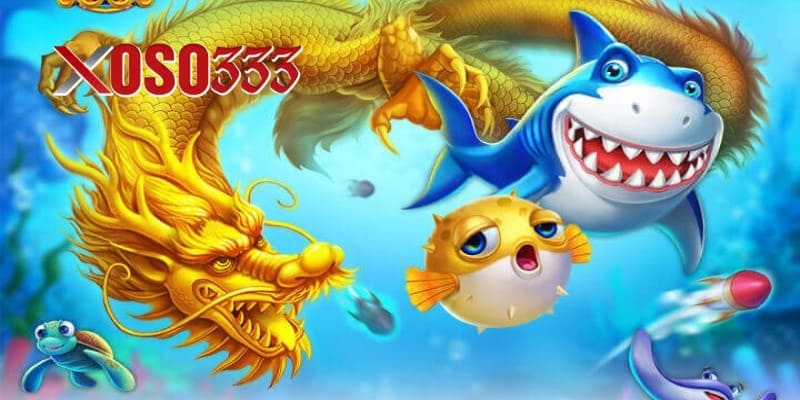 Lý do bắn cá Rồng được yêu thích